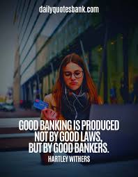 The bigger the dream you can sell, the less you have. 100 Bank Quotes On Banking System And Sayings