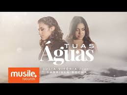 Letra da música eu navegarei. Tuas Aguas Part Julia Vitoria Gabriela Rocha Baixar Mus Br