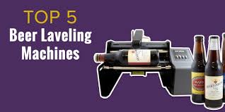 Homebrew Small Business Bottle Labeling Machines
