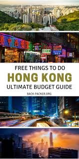7 Free Things To Do In Hong Kong Back Packer Org Travel Photography Inspiration Hong Kong Travel Usa Travel Destinations