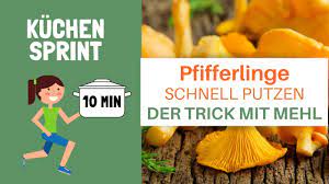 Pfifferlinge Putzen Schnell Und Leicht Mit Mehl Youtube
