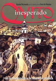 Quito tradicional y su gastronomía. Quito Inesperado Capitulo I Una Ciudad En La Sierra Institut Francais D Etudes Andines