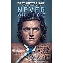 Never Will I Die: The inspiring Special Forces soldier who cheated death  and learned to live again: Amazon.co.uk: Gutteridge, Toby, Calvin, Michael:  9781787635463: Books