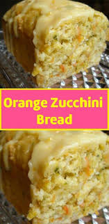 Orange Zucchini Bread Page 2 Cook Guide Recipes Food Orange Zucchini