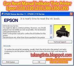 Pusat Modifikasi Printer Infus Cara Reset Manual Indikator Tinta Epson L110 L120 Printer Tinta