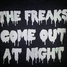 Jalil/ ecstasy] the freaks come out at night the freaks come. Stream The Freaks Come Out At Night Slndlot Remix By Sandlot Listen Online For Free On Soundcloud