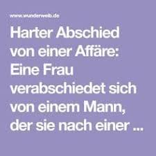 Verlorene Liebe Harter Abschied Nach Einer Affare Wunderweib Verlorene Liebe Verlorene Freundschaft Gluckliche Gedanken