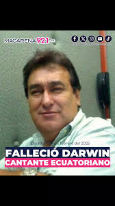 𝐌𝐮𝐫𝐢𝐨́ 𝐞𝐥 𝐜𝐚𝐧𝐭𝐚𝐧𝐭𝐞 𝐃𝐚𝐫𝐰𝐢𝐧, 𝐯𝐨𝐳 𝐝𝐞 𝐥𝐚  𝐫𝐞𝐜𝐨𝐫𝐝𝐚𝐝𝐚 𝐜𝐚𝐧𝐜𝐢𝐨́𝐧 ❜𝐘𝐨 𝐞𝐬𝐩𝐞𝐫𝐚𝐫𝐞́, 𝐭𝐮  𝐜𝐚𝐦𝐛𝐢𝐚𝐫𝐚́𝐬❜, A través de redes sociales se informó sobre la muerte  de Edwin Regalado Núñez, más conocido como 'Darwin', ...