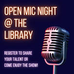 Open Mic at the Library