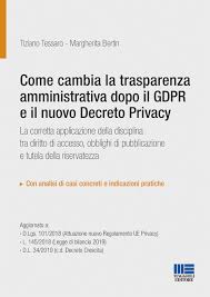 Decreto natale, quando serve l'autocertificazione nei giorni arancioni. Come Cambia La Trasparenza Amministrativa Dopo Il Gdpr E Il Nuovo Decreto Privacy Maggioli Editore