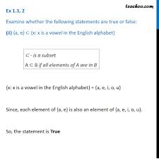 To find out what x squar. Ex 1 3 2 Examine True Or False A E X X Is A Vowel In Englis
