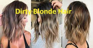 What Is Dirty Blonde Hair It Fashion