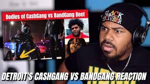 The Art Of War: Detroit’s CashGang vs BandGang REACTION