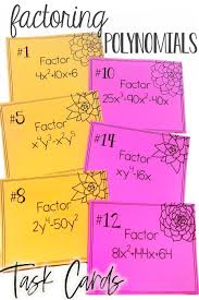 This Factoring Polynomials And Factoring Quadratics Task Cards Activity Was The Perfect Activity To Revi Factoring Polynomials Polynomials Factoring Quadratics