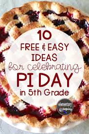 Other pi day food ideas: Easy Pi Day Activities In 5th Grade Elementary Inquiry