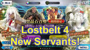 FGO | LOSTBELT 4 IS FINALLY OUT – Rolling for New Servants! - YouTube