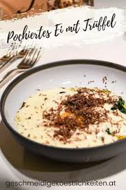 Pochierter Bio Eidotter Bergkase Espuma Schwarzer Truffel Rezept Lebensmittel Essen Rezepte Essen Und Trinken