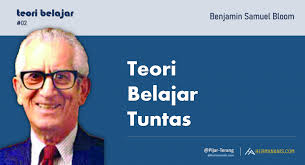 Teori Belajar Bloom