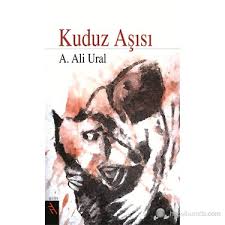 Kuduz Asisi A Ali Ural Kitabi Ve Fiyati Hepsiburada