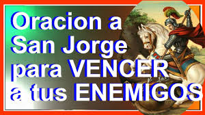 La oración a san jorge para el amor. Oracion A San Jorge Conoce Todo Sobre Ella Y Como Realizarla