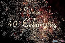 Finde und downloade kostenlose grafiken für 40 geburtstag. 40 Geburtstag Bilder 1gb Pics