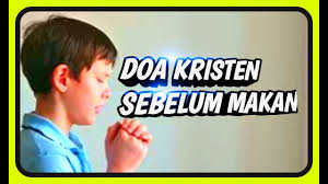 Doa sesudah makan sesuai sunnah. Doa Kristen Sebelum Makan Youtube