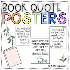 Speak your mind with quote posters ! Printable Book Quote Posters Classroom Decor By Learning With Lc