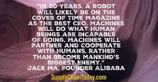 The supply, movement and maintenance of an armed force both in peacetime and under. Artificial Intelligence Supply Chain Quotes