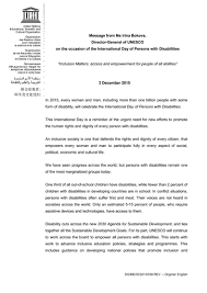 Message From Ms Irina Bokova Director General Of Unesco On The Occasion Of The International Day Of Persons With Disabilities Inclusion Matters Access And Empowerment For People Of All Abilitie Unesco Digital