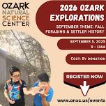 September 2026 Ozark Exploration: Fall Foraging & Settler History