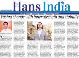 Facing Change With Inner Strength and Stability – The Hans India – Rajyogi  Nikunj