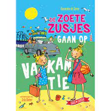 De zoete zusjes en hun broer bram gaan op vakantie! De Zoete Zusjes Gaan Op Vakantie