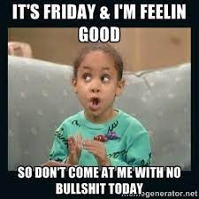 What is the meme generator? 97 Funny Friday Memes Images Of Happy Friday Memes Boom Sumo