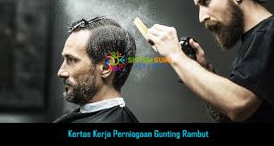 Kedai gunting rambut boleh mula beroperasi? Kertas Kerja Perniagaan Gunting Rambut