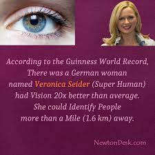 A woman named veronica seider from stuttgart, germany can see 20 times better than the average person. Veronica Seider A Superhuman With Super Eye Vision Human Facts