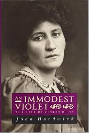 An Immodest Violet: The Life of Violet Hunt by Joan Hardwick