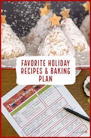 Holiday Baking Plan Recipes Free Baking Schedule Holiday Favorite Recipes Holiday Baking Christmas Food Desserts