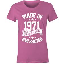 Facebook is showing information to help you better understand the purpose of a page. 50th Birthday Gifts For Her Made In 1971 50 Years Of Being Awesome T Shirt Ebay