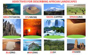 English Worksheets Vocabulary Adjectives For Describing African Landscapes Learn English With Africa October 2016 Wo African Landscape Landscape Vocabulary
