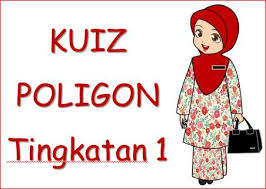 Kuiz Matematik Bab 9 Tingkatan 1 Poligon Quizizz