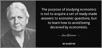 Top 25 Quotes By Joan Robinson Of 54 A Z Quotes Economics Quotes Rare Quote 25th Quotes