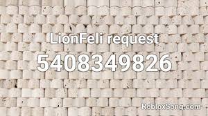 Below you'll find more than 2600 roblox music id codes (roblox radio codes) of most and trending songs of 2020. Lionfeli Request Roblox Id Roblox Music Codes
