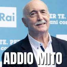 ADDIO MITO! ⤵⤵