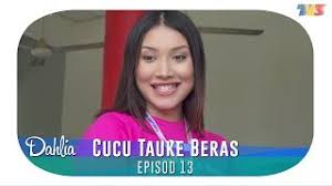 Cucu tauke beras tells marsya (zahirah), sent by his father to go home to help the family business his grandfather control during the semester break. Dahlia Cucu Tauke Beras Episode 13 Watsupasia Asia S Latest News Entertainment Platform