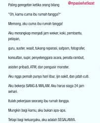 Maybe you would like to learn more about one of these? A Saya Adalah Ibu Rumah Tangga Dan Keluarga Saya Adalah Segalanya Untuk Saya Apapun Itu Kita Tetap Ibu Ibu Kata Kata Motivasi Kutipan Buku Kutipan Hidup