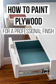 How To Paint Plywood The Simple Trick Anika S Diy Life