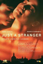 Just A Stranger 2019 In 2020 Pinoy Movies The Stranger Movie Full Movies