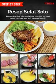 Ada beberapa makanan selat solo yang paling enak dan terkenal di solo sebagai steaknya wong solo, sebut saja diantaranya resep selat solo mba lies dengan galantin, resep selat solo viens atau vien, resep selat solo daging sajian sedap, resep selat solo. Cara Membuat Selat Solo Resep Masakan Resep Makanan Asia Masakan Indonesia