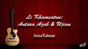Chord Gitar Lagu Li Khamsatun Antara Azab Ujian Anisa Rahman Tribunmanado Co Id