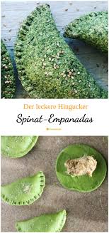 Der Leckere Hingucker Empanadas Mit Spinat Und Haferflocken Empanadas Spinat Empanada Teig